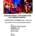 【RICHARD PINHAS】 LAST JAPAN TOUR with 【YOSHIDA TATSUYA】